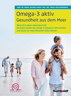 Omega-3 aktiv (eBook, ePUB) - Hamm, Prof. Dr. troph. Michael; Neuberger, Dirk