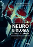 Neurobiologia e Filosofia da Meditação (eBook, ePUB) Neurobiologia e Filosofia da Meditação (eBook, ePUB)