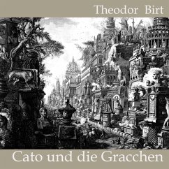 Cato und die Gracchen (MP3-Download) - Birt, Theodor; Cato