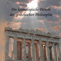 Die kosmologische Periode der griechischen Philosophie (MP3-Download) - Messer, August