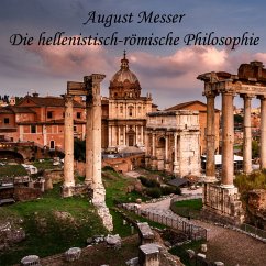 Die hellenistisch-römische Philosophie (MP3-Download) - Messer, August
