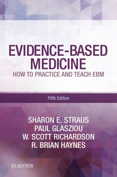 Evidence-Based Medicine E-Book (eBook, ePUB) - Straus, Sharon E.; Glasziou, Paul; Richardson, W. Scott; Haynes, R. Brian