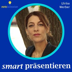 Smart präsentieren (eBook, ePUB) - Werber, Ulrike