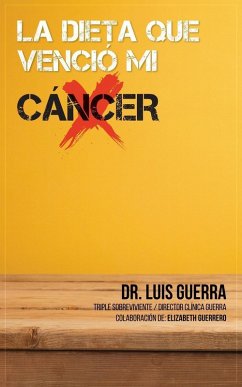 Cover La Dieta que Venció mi Cáncer (eBook, ePUB)