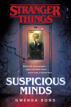 Stranger Things: Suspicious Minds (eBook, ePUB) - Bond, Gwenda