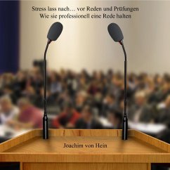 Stress lass nach ... vor Reden und Prüfungen (MP3-Download) - Hein, Joachim von
