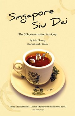 Cover Singapore Siu Dai: The SG Conversation In A Cup (eBook, ePUB)