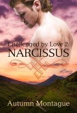 Narcissus (Challenged by Love, #2) (eBook, ePUB)