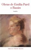 Obras - Colección de Emilia Pardo Bazán: Biblioteca de Grandes Escritores (eBook, ePUB)