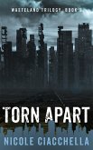 Torn Apart (Wasteland, #2) (eBook, ePUB)