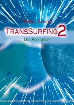 TransSurfing 2 (eBook, ePUB) - Zeland, Vadim