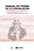 Manual de teoría de la comunicación I. Primeras explicaciones (eBook, ePUB)