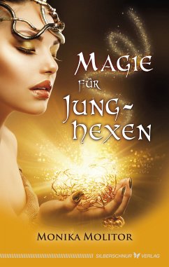 Magie für Junghexen (eBook, ePUB) - Molitor, Monika