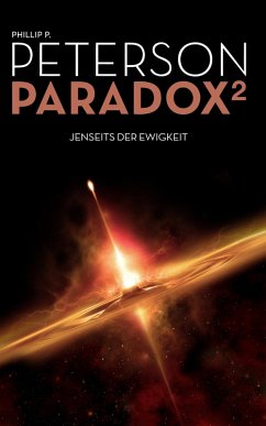 Paradox 2 (eBook, ePUB) - Peterson, Phillip P.