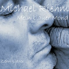 Mein Blauer Mond - Riehm,Michael