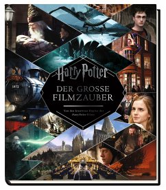 Harry Potter: Der große Filmzauber (Erweiterte, überarbeitete Neuausgabe) - Sibley, Brian