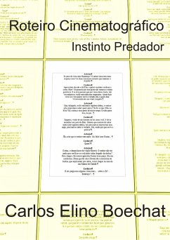 Cover Instinto Predador - Roteiro Cinematográfico (eBook, ePUB)