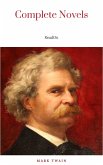 THE COMPLETE NOVELS OF MARK TWAIN AND THE COMPLETE BIOGRAPHY OF MARK TWAIN (Complete Works of Mark Twain Series) THE COMPLETE WORKS COLLECTION (The Complete Works of Mark Twain Book 1) (eBook, ePUB)