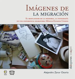 Imágenes de la migración (eBook, ePUB) - Osorio, Alejandro Zarur