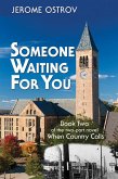 Someone Waiting for You (eBook, ePUB)