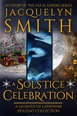 A Solstice Celebration: A Legends of Lasniniar Holiday Collection (eBook, ePUB)