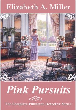 Cover Pink Pursuits - The Complete Pinkerton Detective Series (eBook, ePUB)