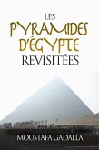 Les Pyramides D'Égypte Revisitées (eBook, ePUB)
