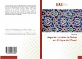 Aspects bariolés de l'Islam en Afrique de l'Ouest