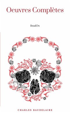 Charles Baudelaire: Oeuvres Complètes (eBook, ePUB) - Baudelaire, Charles