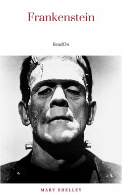 Frankenstein; or, The Modern Prometheus (eBook, ePUB) - Shelley, Mary