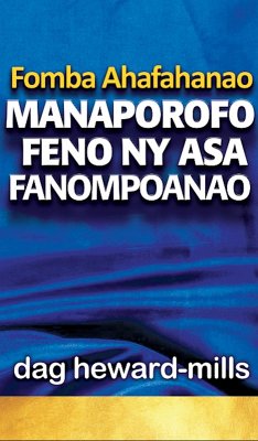 Cover Fomba Ahafahanao Manaporofo Feno Ny Asa Fanompoanao (eBook, ePUB)