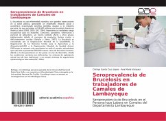 Seroprevalencia de Brucelosis en trabajadores de Camales de Lambayeque - Santa Cruz López, Cinthya;Vásquez, Ana María