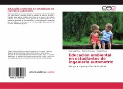 Educación ambiental en estudiantes de ingeniería automotriz - Valdivieso, Jorge;Grunauer, RIcardo;Moore, Moisés