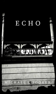 Echo (eBook, ePUB) - Booker, Michael S.