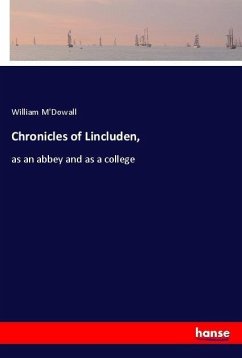 Chronicles of Lincluden, - M'Dowall, William