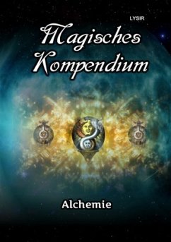 Magisches Kompendium - Alchemie - Lysir, Frater