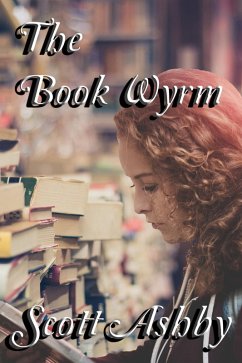 The Book Wyrm (eBook, ePUB) - Ashby, Scott