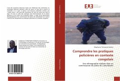 Comprendre les pratiques policières en contexte congolais - Tshinyama Kadima, Ildephonse