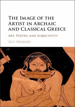 Image of the Artist in Archaic and Classical Greece (eBook, ePUB) - Hedreen, Guy