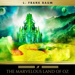 The Marvelous Land of Oz (MP3-Download) - Baum, L. Frank