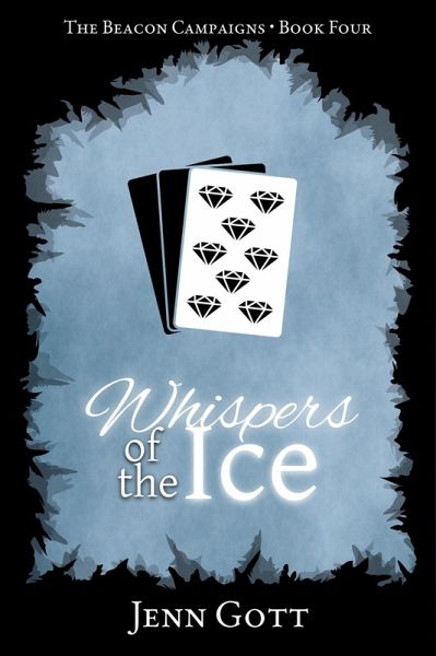 Whispers of the Ice (The Beacon Campaigns, #4) (eBook, ePUB)