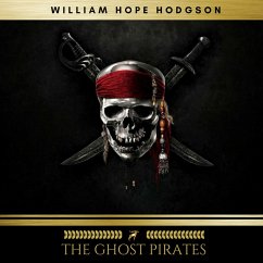The Ghost Pirates (MP3-Download) - Hodgson, William Hope