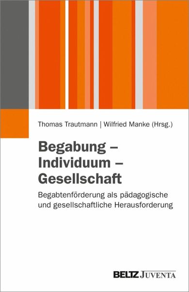 Begabung - Individuum - Gesellschaft (eBook, PDF) Begabung - Individuum - Gesellschaft (eBook, PDF)