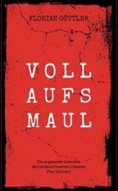 Voll aufs Maul - Göttler, Florian