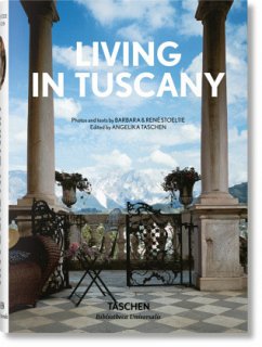 Living in Tuscany - René Stoeltie, Barbara &;TASCHEN