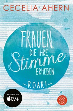 Frauen, die ihre Stimme erheben. Roar. Jetzt verfilmt von und mit Nicole Kidman (eBook, ePUB) - Ahern, Cecelia