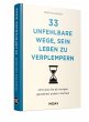 33 unfehlbare Wege, sein Leben zu... - Bild 1