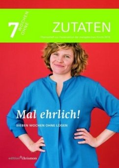 Mal ehrlich!, Sieben Wochen ohne Lügen - Zutaten