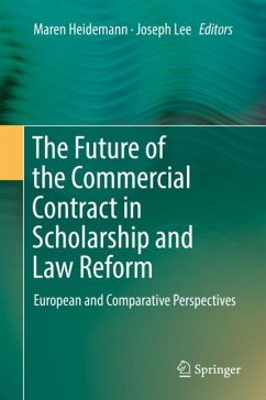 The Future of the Commercial Contract in Scholarship and Law Reform