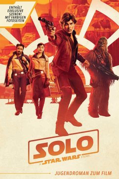 Star Wars(TM) Solo (Jugendroman zum Film) - Schreiber, Joe